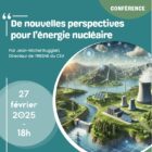 Conférence “Un changement de paradigme pour de nouvelles perspectives de l’énergie nucléaire”